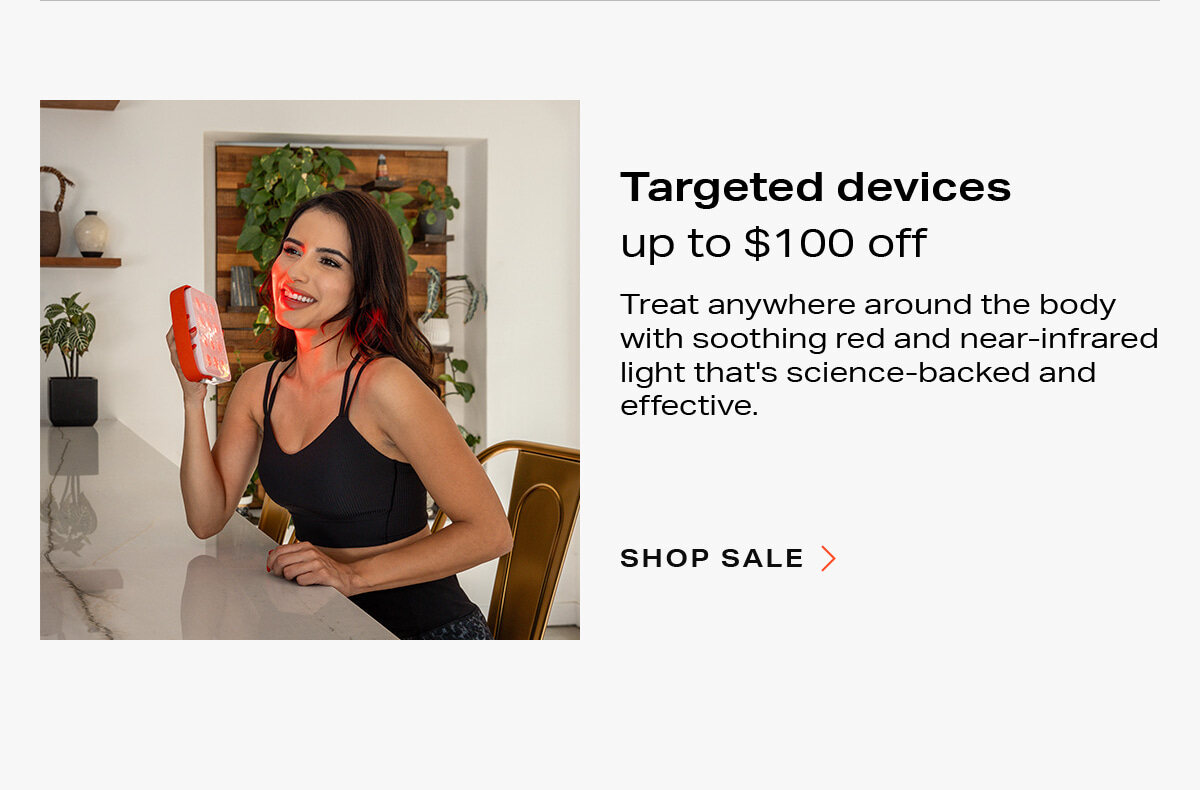 Targeted devices up to $100 off