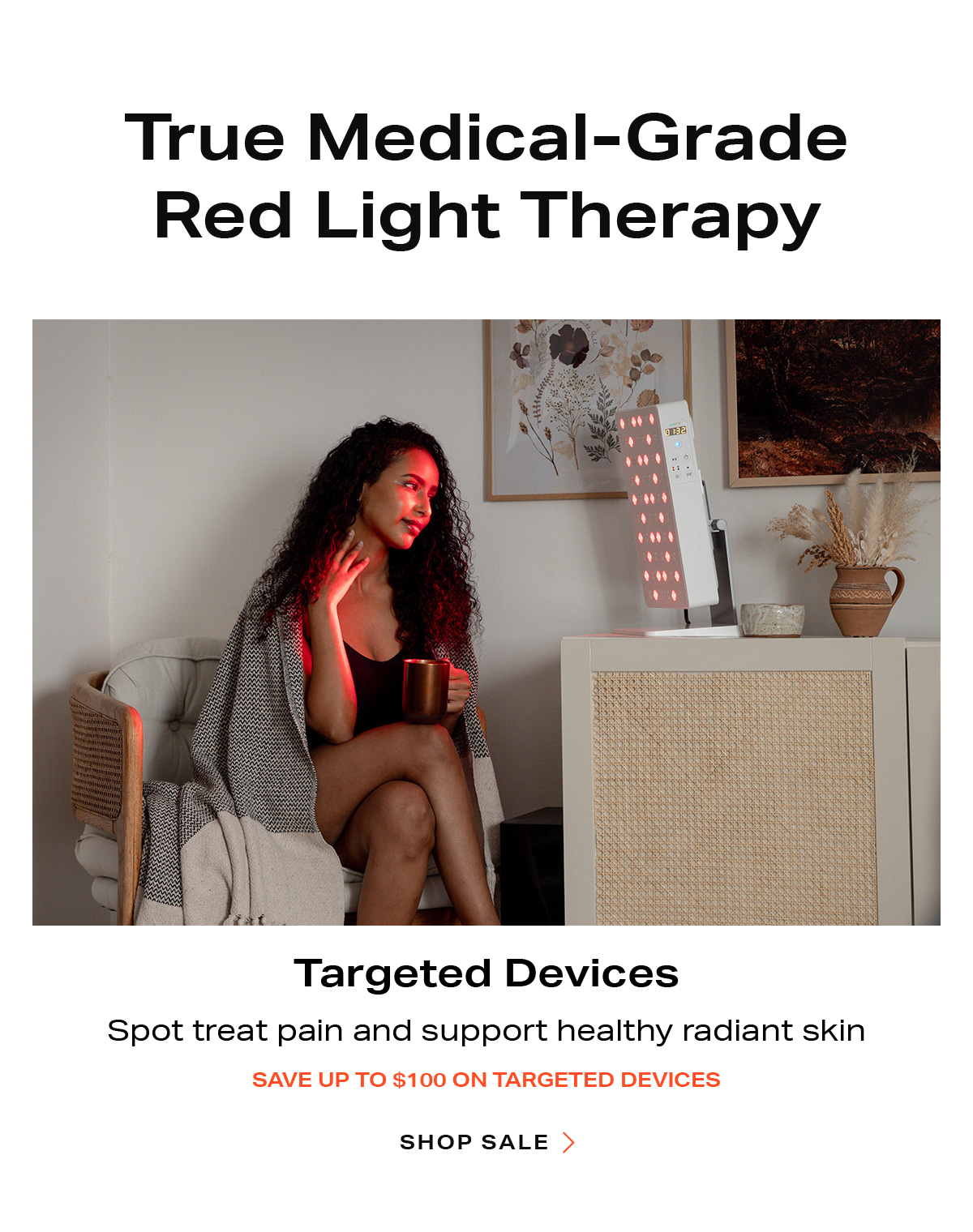 True Medical-Grade Red Light Therapy - Targeted Devices - save up to $100