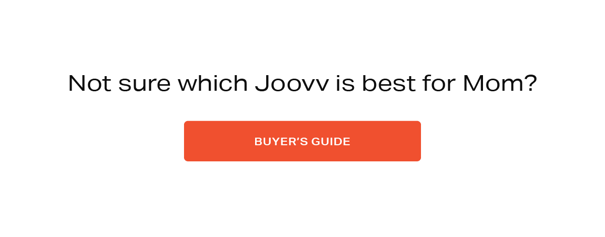 Not sure which Joovv is best for Mom? - Buyers Guide